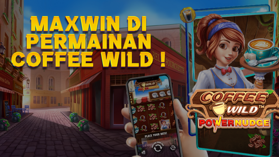 MAXWIN DIPERMAINAN COFFEE WILD!