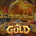 Gemstones Gold: Panduan Pola Gacor dan Maxwin Terbaik!