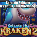 Bermain Release the Kraken 2 untuk Raih Maxwin Spektakuler