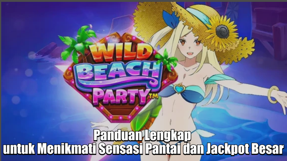 variojp221Panduan Lengkap untuk Menikmati Sensasi Pantai