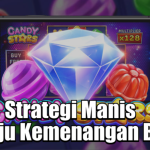 strategi-manis-menuju-kemenangan-besar